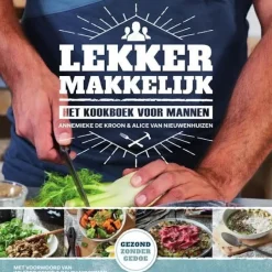 Lekker makkelijk: het kookboek voor mannen