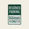 Parkeerbord ‘EGGheads only’ Big Green Egg
